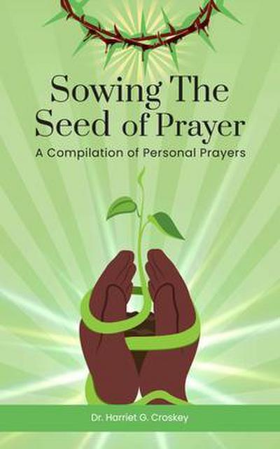 Sowing The Seed of Prayer