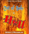Out of Body to Hell