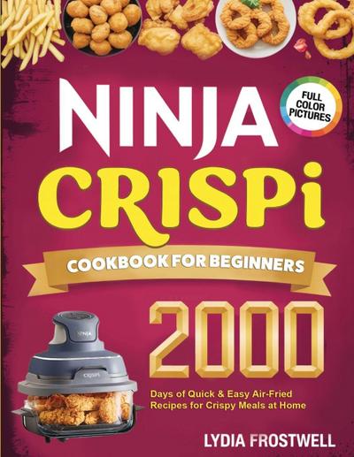 Ninja Crispi Cookbook for Beginners
