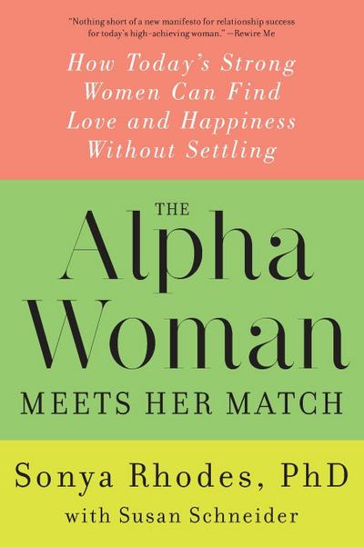 The Alpha Woman Meets Her Match
