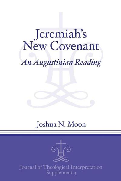 Jeremiah’s New Covenant