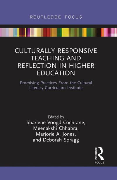 Culturally Responsive Teaching and Reflection in Higher Education