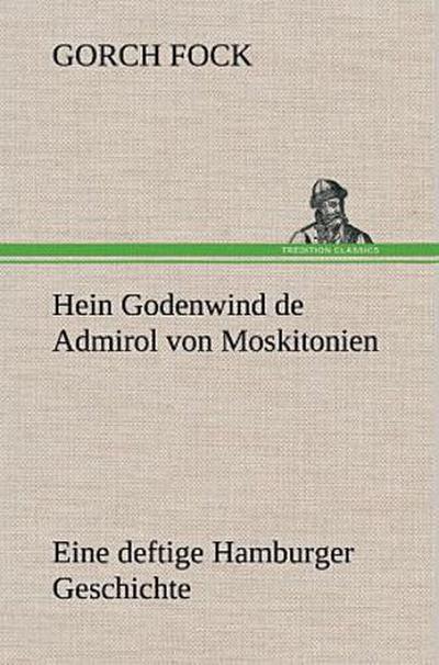 Hein Godenwind de Admirol von Moskitonien