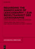 Regarding the Significance of Lexicography / Zur Bedeutsamkeit der Lexikographie