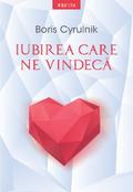 Iubirea care ne vindecă