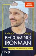 Becoming Ironman von Patrick Lange | Taschenbuch