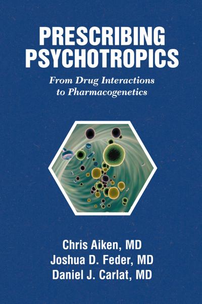 Prescribing Psychotropics