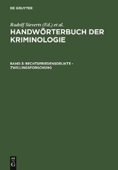 Rechtsfriedensdelikte - Zwillingsforschung