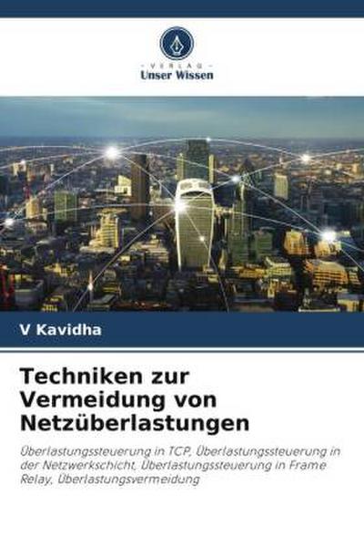 Techniken zur Vermeidung von Netzüberlastungen