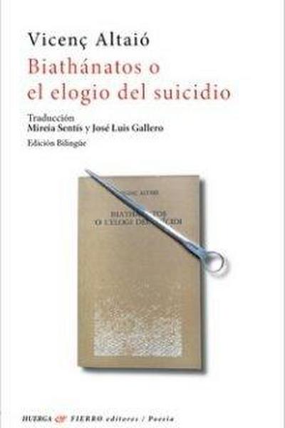 Biathanatos O El Elogio Del Suicidio Ed Bilingue