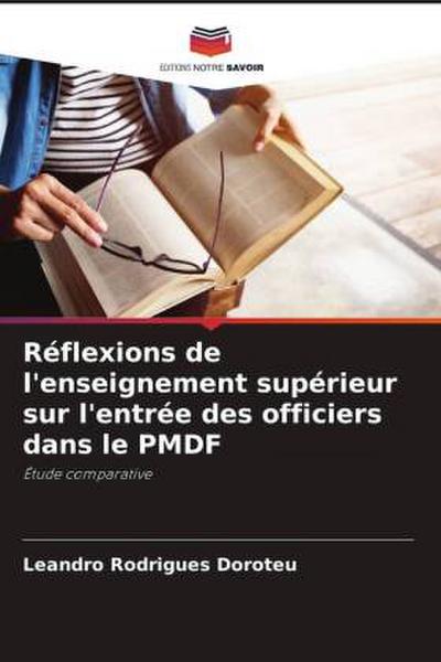 Réflexions de l’enseignement supérieur sur l’entrée des officiers dans le PMDF
