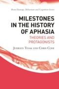 Milestones in the History of Aphasia