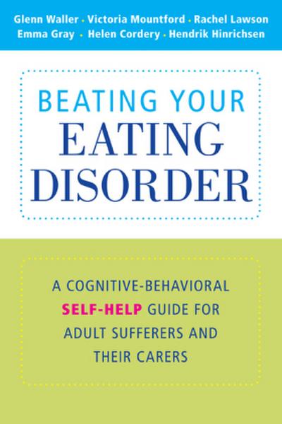 Beating Your Eating Disorder
