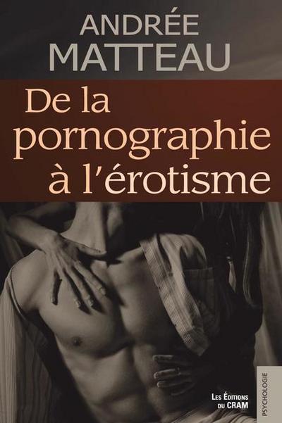 De la pornographie a l’erotisme