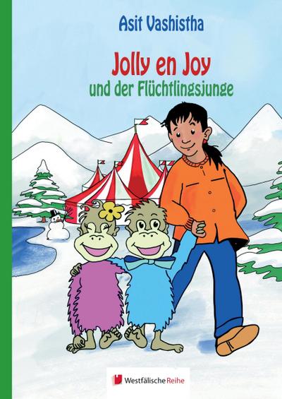 Jolly en Joy und der Flüchtlingsjunge
