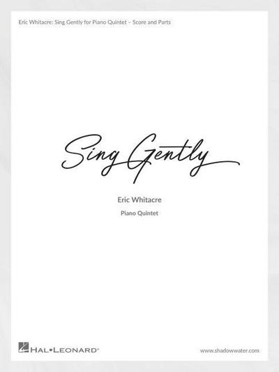 Sing Gently (Music from Virtual Choir 6): For Piano Quintet