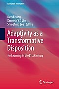 Adaptivity as a Transformative Disposition