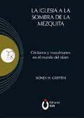La Iglesia a la sombra de la mezquita