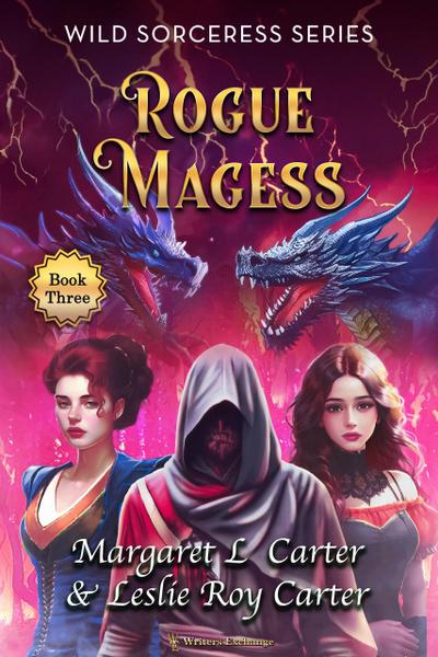 Rogue Magess (Wild Sorceress Series, #3)