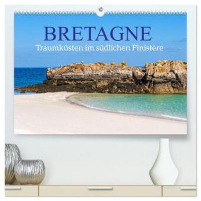 Bretagne - Traumküsten im südlichen Finistère (hochwertiger Premium Wandkalender 2026 DIN A2 quer), Kunstdruck in Hochglanz