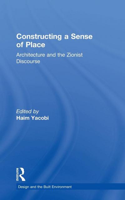Constructing a Sense of Place