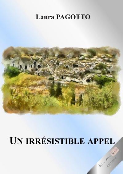 Un Irrésistible appel