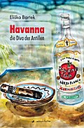 Havanna, die Diva der Antillen