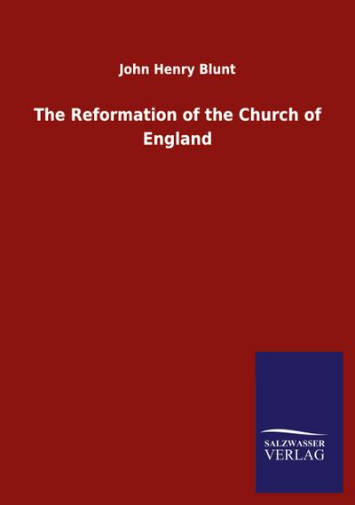 The Reformation of the Church of England
