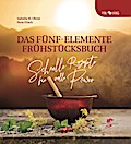 Das Fünf-Elemente Frühstücksbuch