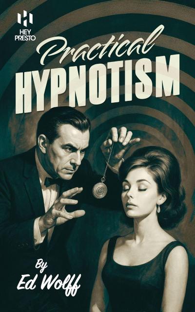 Practical Hypnotism