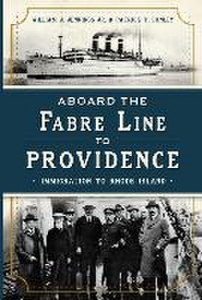 Aboard the Fabre Line to Providence