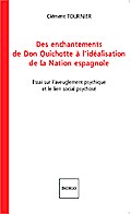 Des enchantements de Don Quichotte à l’idéalisation de la Nation espagnole