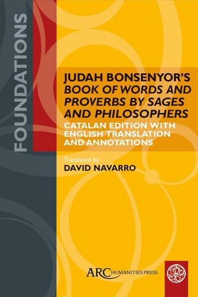 Judah Bonsenyor’s Book of Words and Proverbs by Sages and Philosophers
