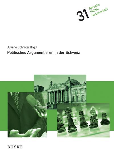 Politisches Argumentieren in der Schweiz
