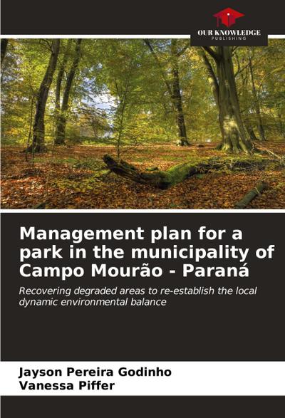Management plan for a park in the municipality of Campo Mourão - Paraná