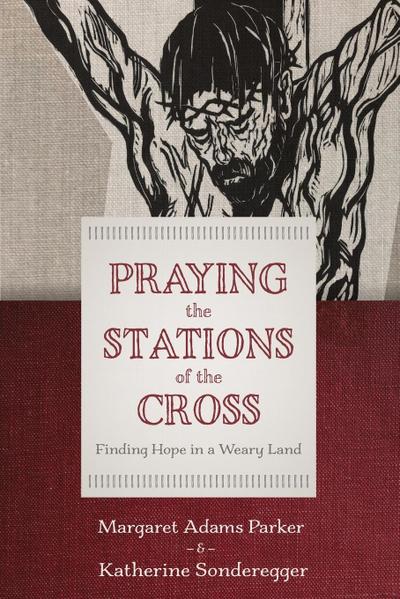 Praying the Stations of the Cross