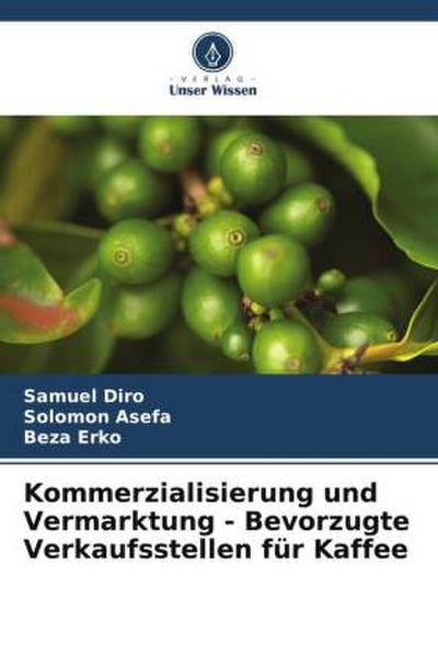 Kommerzialisierung und Vermarktung - Bevorzugte Verkaufsstellen für Kaffee