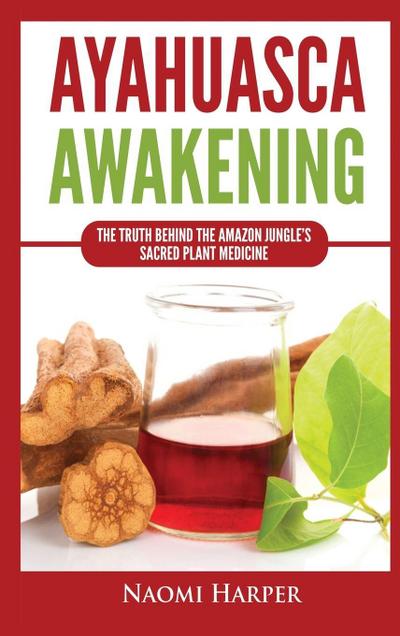 Ayahuasca Awakening
