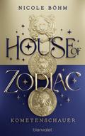 House of Zodiac - Kometenschauer