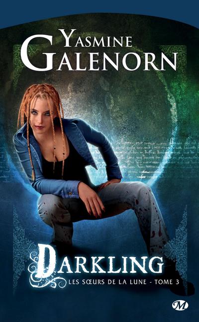 Les Soeurs de la lune, T3 : Darkling