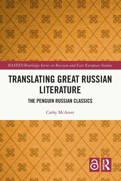 Translating Great Russian Literature