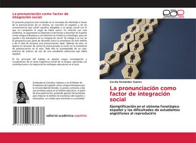 La pronunciación como factor de integración social