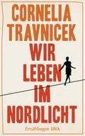 Wir leben im Nordlicht