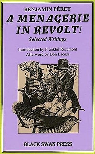 A Menagerie in Revolt: Selected Writings