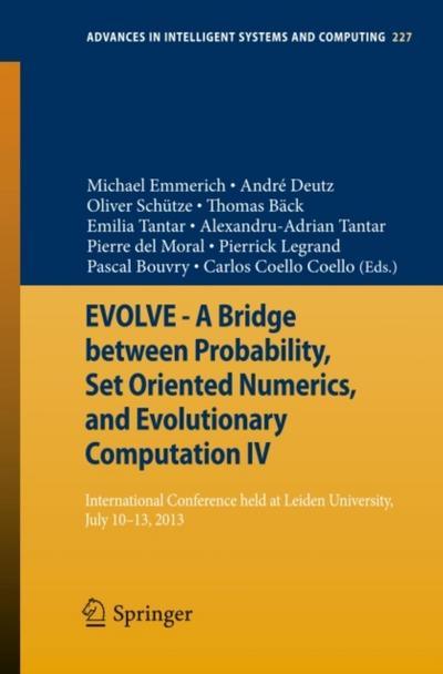 EVOLVE - A Bridge between Probability, Set Oriented Numerics, and Evolutionary Computation IV