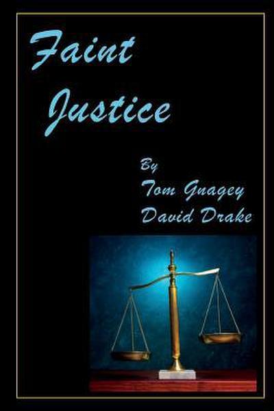 Faint Justice
