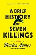 A Brief History of Seven Killings