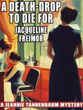 A Death-Drop to Die For