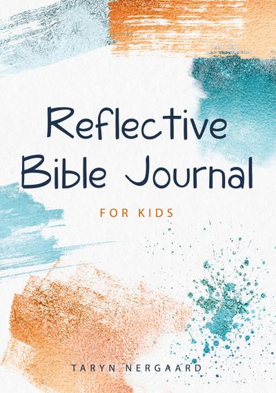 Reflective Bible Journal for Kids