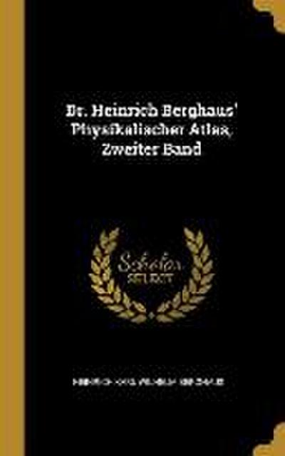 Dr. Heinrich Berghaus’ Physikalischer Atlas, Zweiter Band